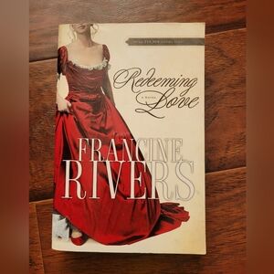 Redeeming Love by Francine Rivers